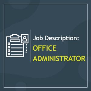 The office administrator job description usually comes with a prerequisite set of character traits and skills which any aspiring candidate should possess before even applying for the position. office-administrator-job-description - IrishJobs Career Advice