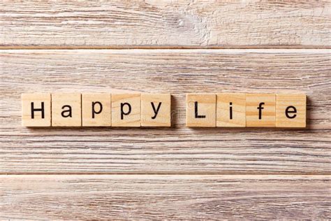 Happy Life Word Written On Wood Block Happy Life Text On Table