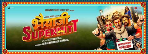 Bhaiaji Superhit Movie Cast Release Date Trailer Posters Reviews