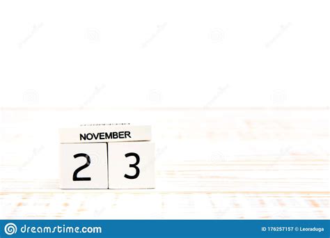 November 23th Image Of November 23th Calendar On White Background