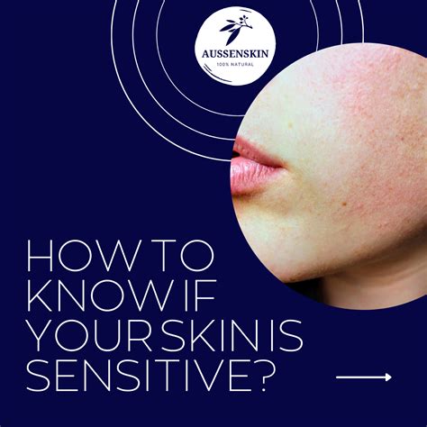 How To Know If Your Skin Is Sensitive Aussenskin