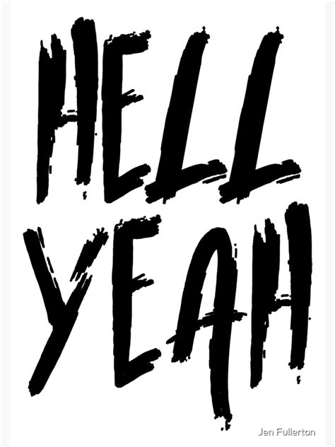Hell Yeah Inspirational Text Sticker By Jenfullerton Redbubble