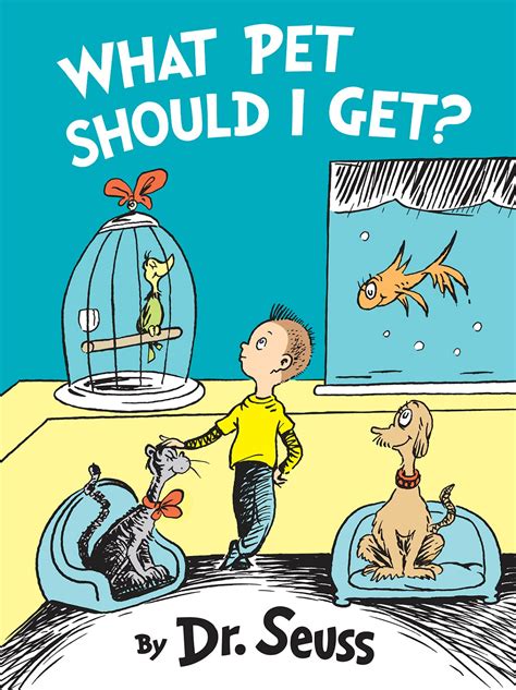 Brand NEW Dr. Seuss Book: WHAT PET SHOULD I GET? #whatpet ~ The Review Stew
