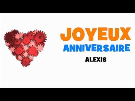 Joyeux Anniversaire Alexis Youtube