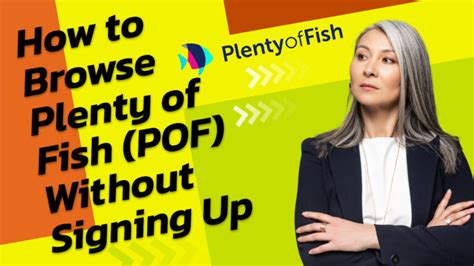 How To Browse Plenty Of Fish POF Without Signing Up