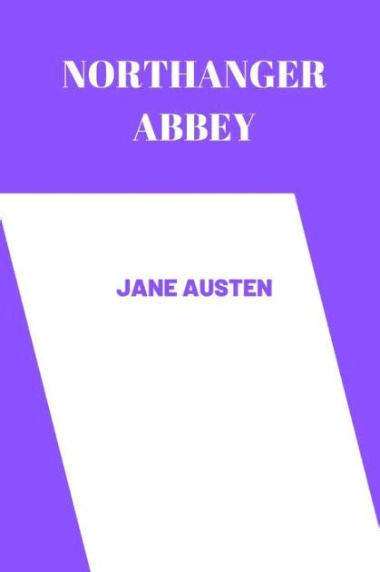 Northanger Abbey Gray By Jane Austen By Jane Austen Paperback Barnes Noble