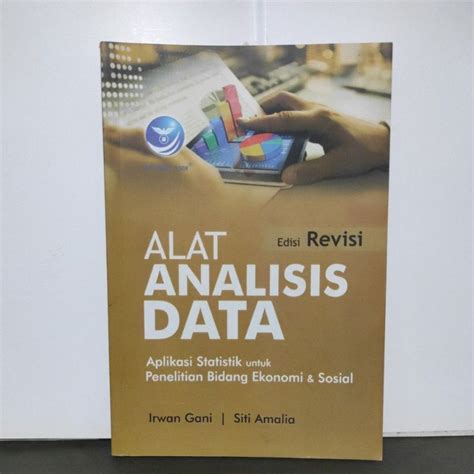 Jual Buku Alat Analisis Data Aplikasi Statistik Untuk Penelitian Bidang