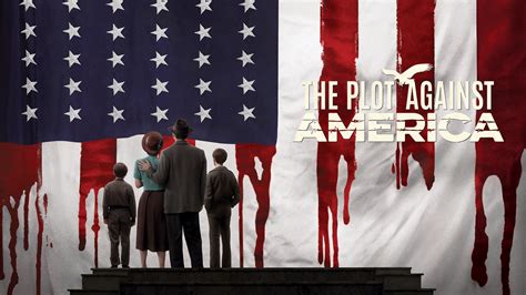 Watch Or Stream The Plot Against America