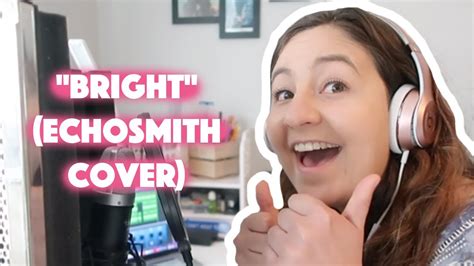 Bright Echosmith Cover Brie Avillo Youtube