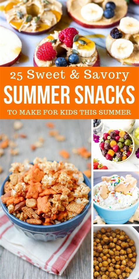 Sweet And Savory Summer Snack Ideas For Kids This Summer Give These
