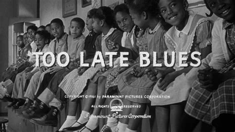 Picture Of Too Late Blues