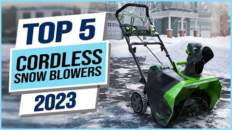 Top 5 Best Cordless Snow Blowers 2023 Youtube