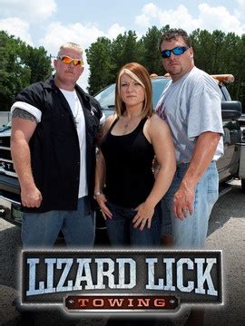 You Just Got Licked Lizard Lick Towing Television Show Reality Tv Shows
