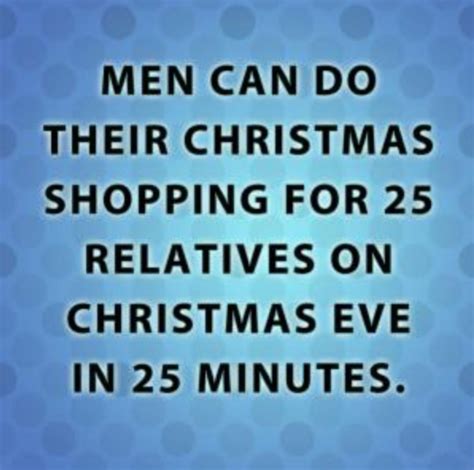 Holiday Humor And Quotes Image By Jo Ann Kennedy Ide Christmas Quotes Funny Christmas Shopping