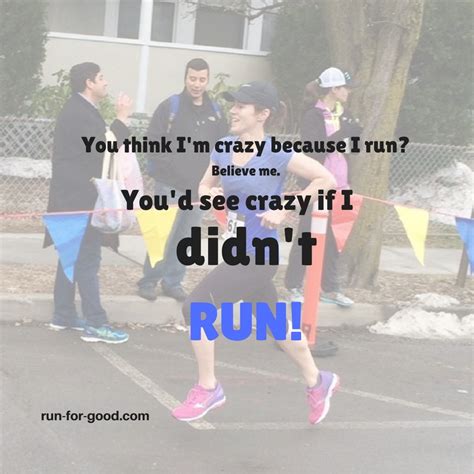 Funny Running Quotes Run For Good