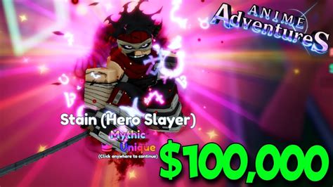 Spending 100000 Robux To Obtain Unique Stain Hero Slayer In Anime