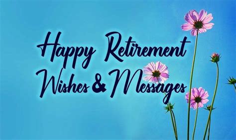 100 Retirement Wishes And Messages Wishesmsg Retirement Wishes