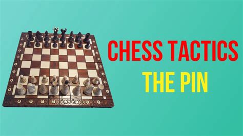 Chess Tactics The Pin Youtube