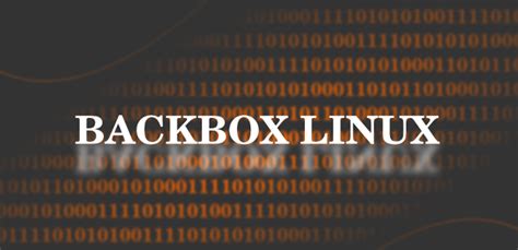 Backbox Linux La Distribución Ideal Para Pentensting Y Seguridad