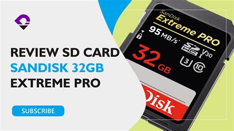 Review Sd Card Sandisk Extreme Pro 32gb Youtube