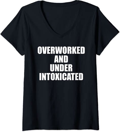 Womens Overworked And Under Intoxicated Humorous Fun Work