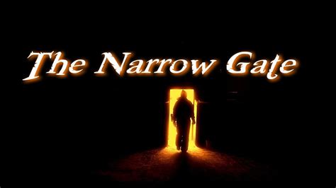 The Narrow Gate Youtube