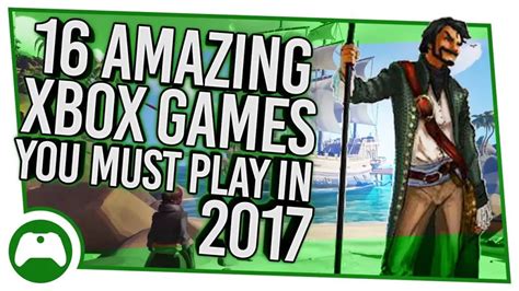 16 Amazing Xbox One Games You Must Play In 2017 Video Games Wikis