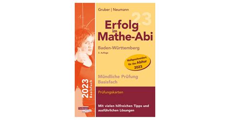 Gruber Neumann Erfolg Im Mathe Abi 2023 Mündliche Prüfung Basisfach