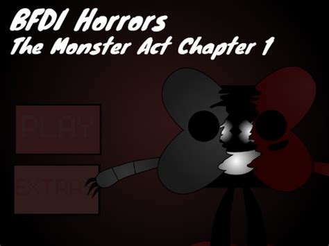 BFDI Horrors The Monster Act