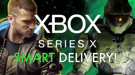 Huge Benefits Of Xbox Smart Delivery Youtube