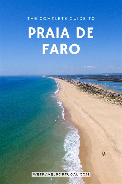 Praia De Faro The Complete Guide To Faros Beach Praias De Portugal