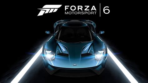 Play Forza Motorsport 6 Free With Xbox Live Gold