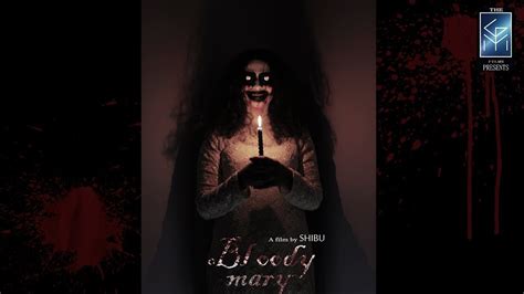 Bloody Mary Horror Short Film Fullmovie Horror Shortmovie Youtube