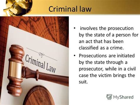 Презентация на тему Criminal law involves the prosecution by the state of a person for an act