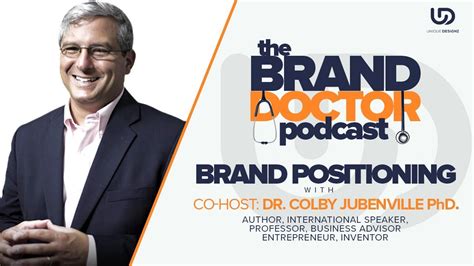Brand Positioning With Dr Colby Jubenville The Brand Doctor Youtube