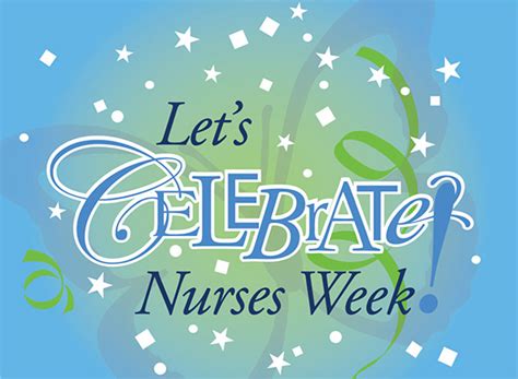 Celebrate Nurses Week Health Care Associates And Community Care Givers