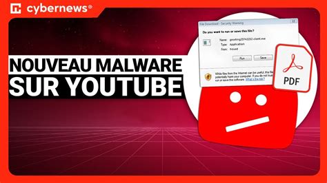 Malware Spécial Youtube Logiciels Piratés Youtube