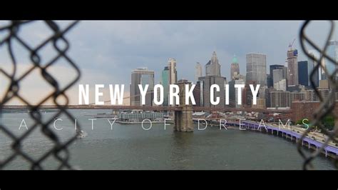 City Of Dreams New York City Youtube