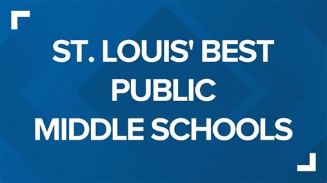 Best Public Middle Schools In St Louis Area Ranked