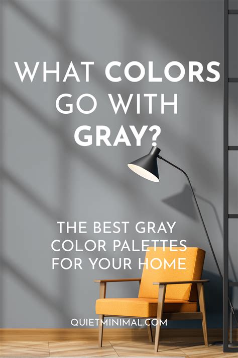 What Colors Go With Gray The Ultimate Gray Color Combinations Quiet
