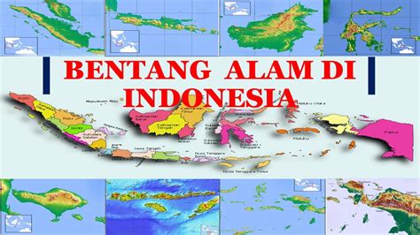 Bentang Alam Di Indonesia Youtube