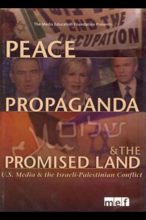 Peace Propaganda And The Promised Land