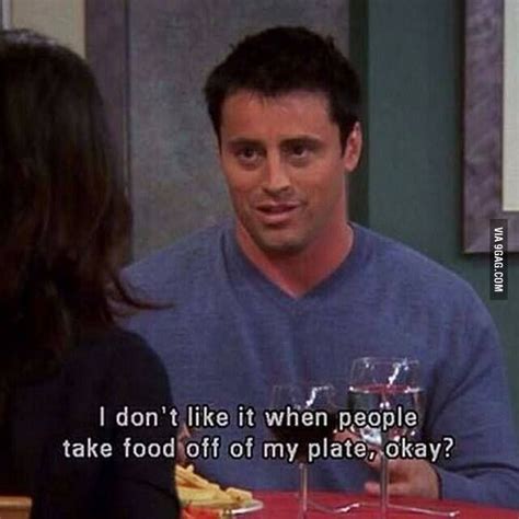 I Can Certainly Relate To Joey Friends Tv Show Quotes Joey Quotes