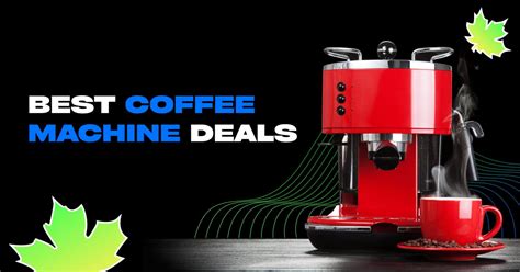 Best Coffee Machine Deals This Is What You Need To Know Monetha