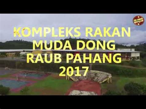 Follow our fb pages & instagram : Kompleks Rakan Muda Raub, Taman Dong Jaya, Pahang Malaysia ...