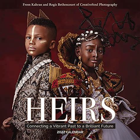 Heirs Wall Calendar 2022 Connecting A Vibrant Past To A Brilliant