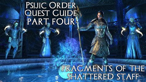 Eso Psijic Order Quest Guide Part 4 The Shattered Staff Youtube