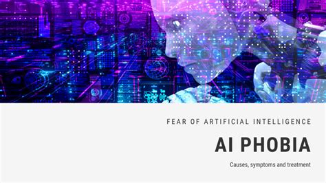 Fear Of Artificial Intelligence Ai Phobia Fearof