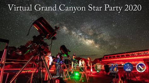 Virtual Grand Canyon Star Party 2020 June 13 20 Grand Canyon