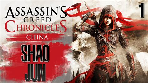 Assassins Creed Chronicles China Shao Jun Parte 1 Youtube